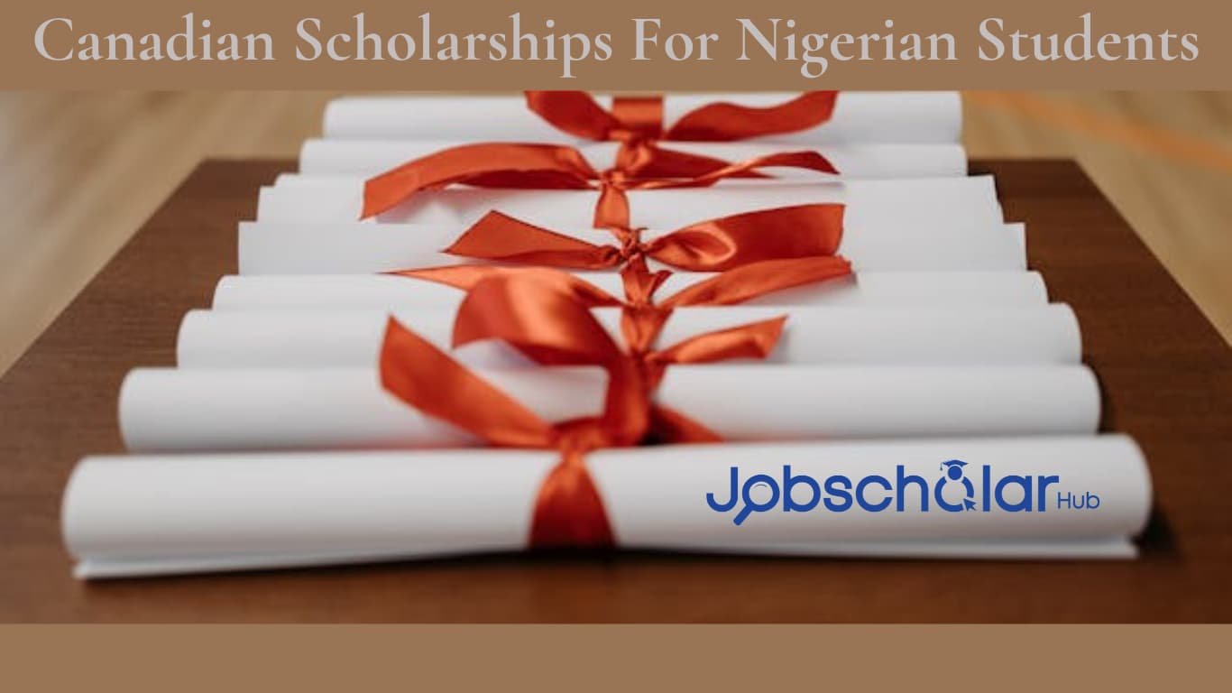 Canadian Scholarships For Nigerian Students