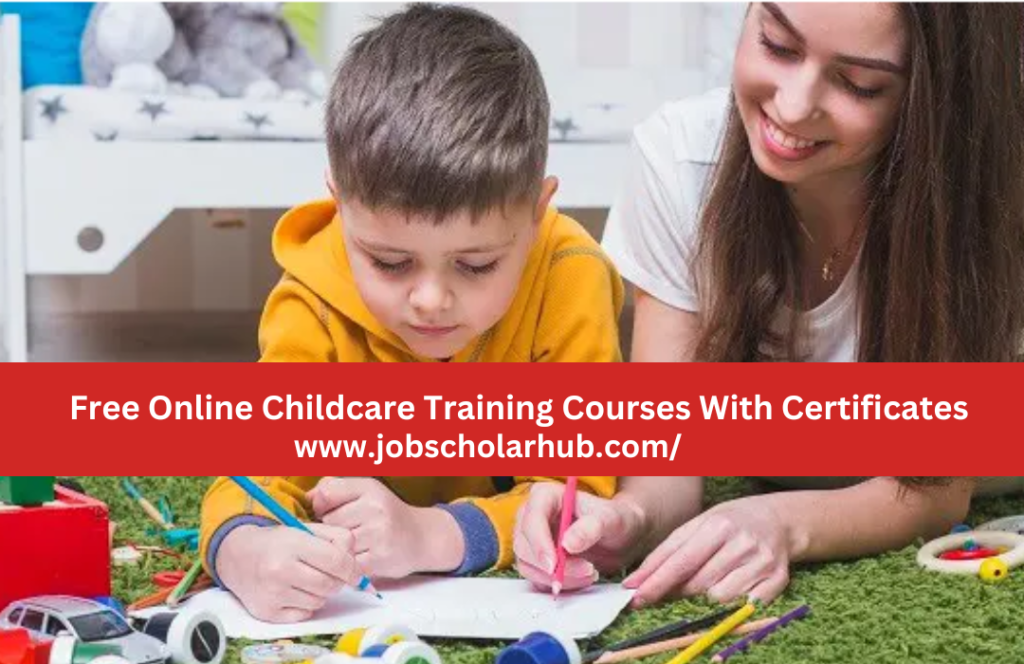 Free Online Childcare Training Courses With Certificates