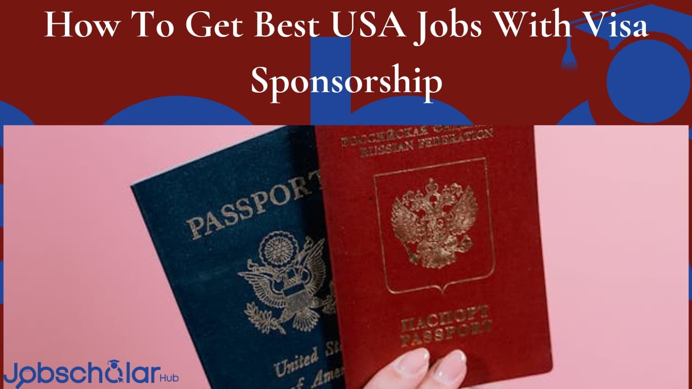 USA Jobs With Visa Sponsorship