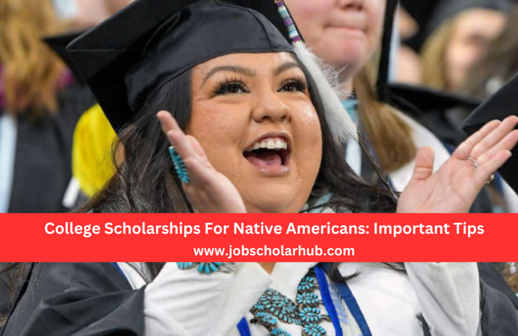 Scholarships For Native Americans: