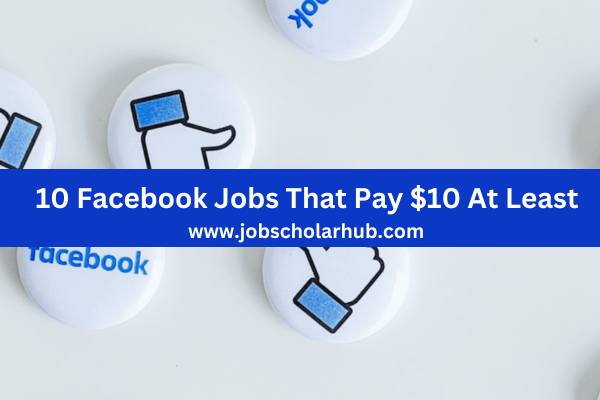 10 Facebook Jobs That Pay $10
