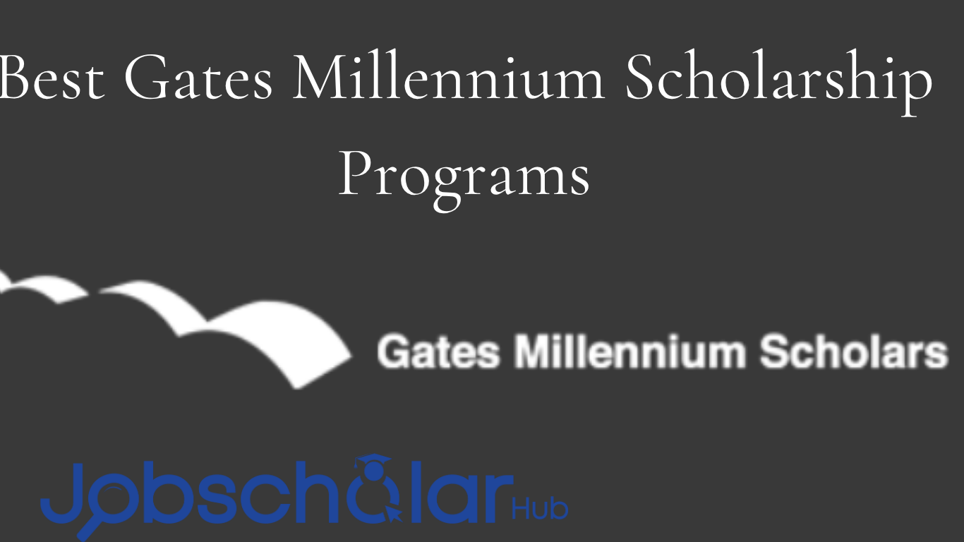 Gates millennium Scholarship
