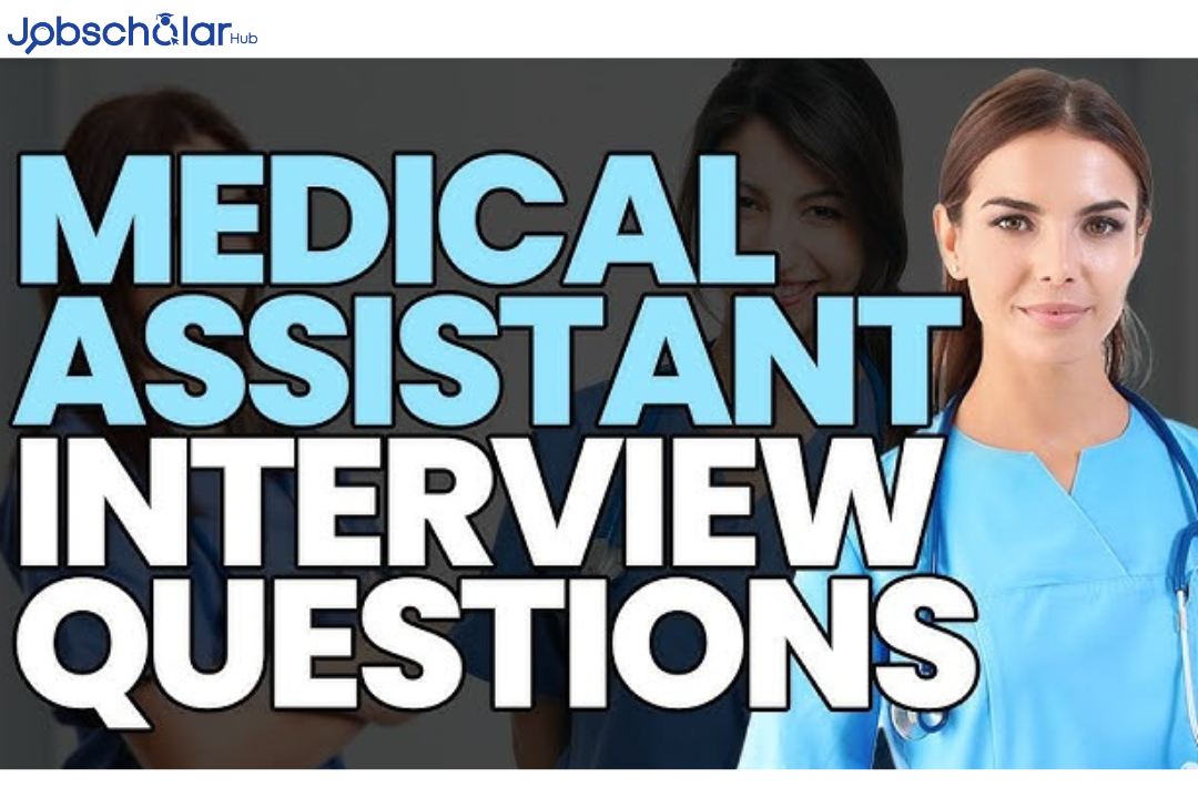 Interview Questions for Medical Assistant